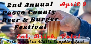 2nd Annual Pasco County Beer & Burger Festival